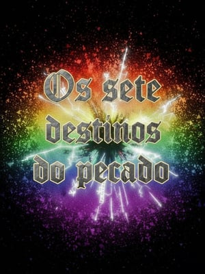 Os sete destinos do pecado