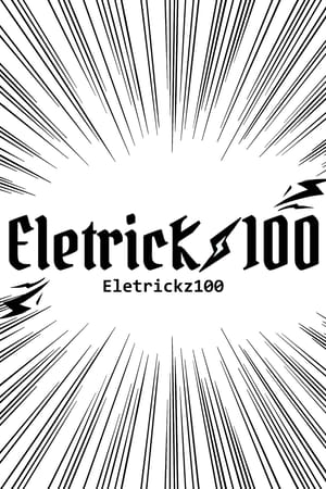 Eletrickz100