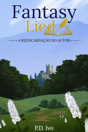 Fantasy Lied - A Reencarnação do Autor