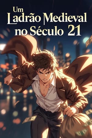 Um Ladrão Medieval no Século 21