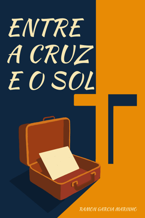 Entre a Cruz e o Sol
