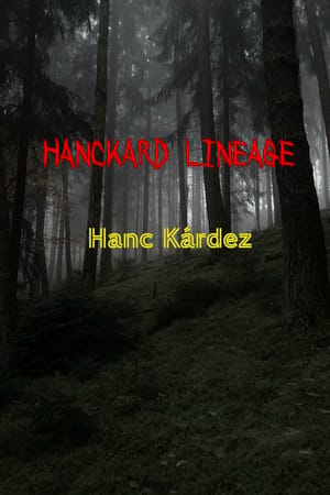 Hanckard Lineage: Hanc Kárdez